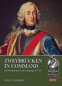 Zweybrücken in Command: The Reichsarmee in the Campaign of 1758