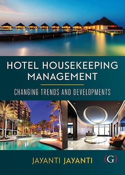Hotel Housekeeping Management: Changing trends and developments
