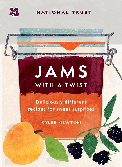 Jams With a Twist: Deliciously different recipes for sweet surprises