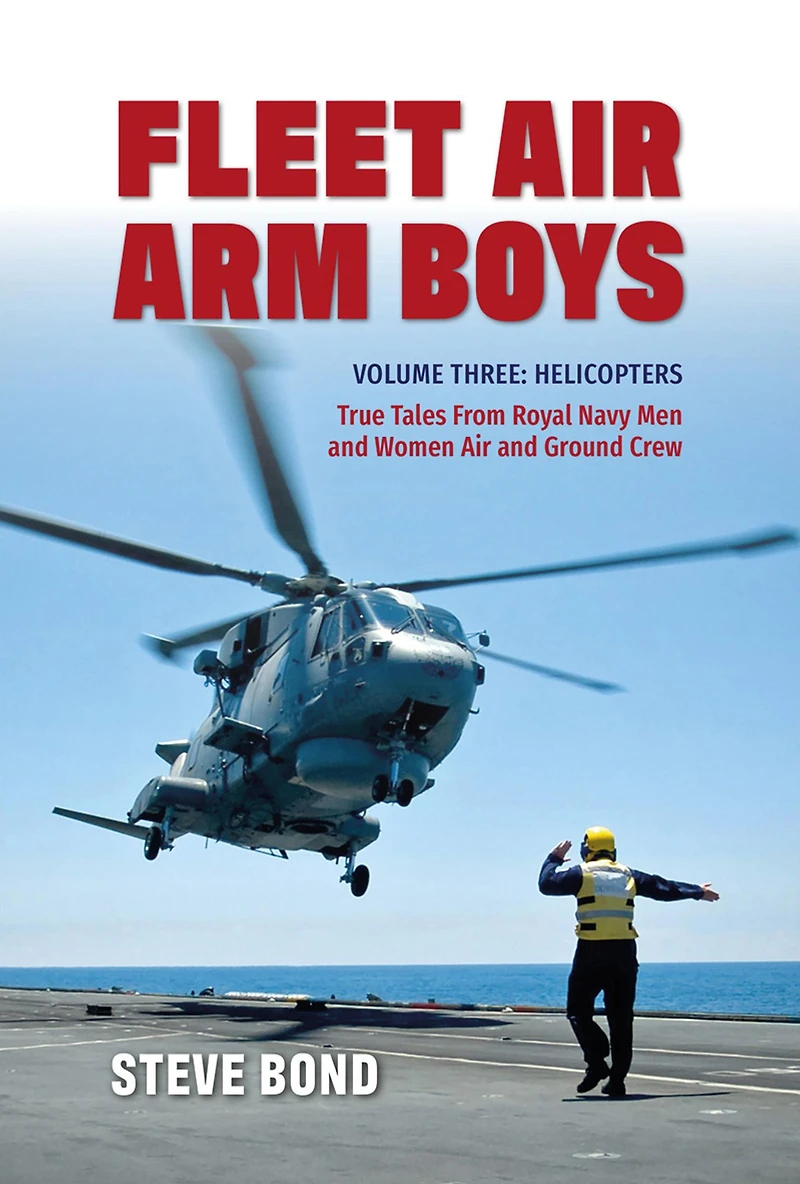 Fleet Air Arm Boys: True Tales from Royal Navy Men and Women Ground Crew