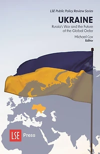 Ukraine: Russia's War and the Future of Global Order