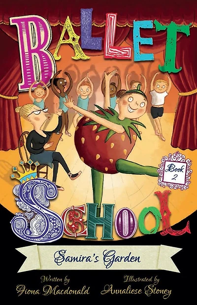 Samira's Garden (Ballet School, Book 2)