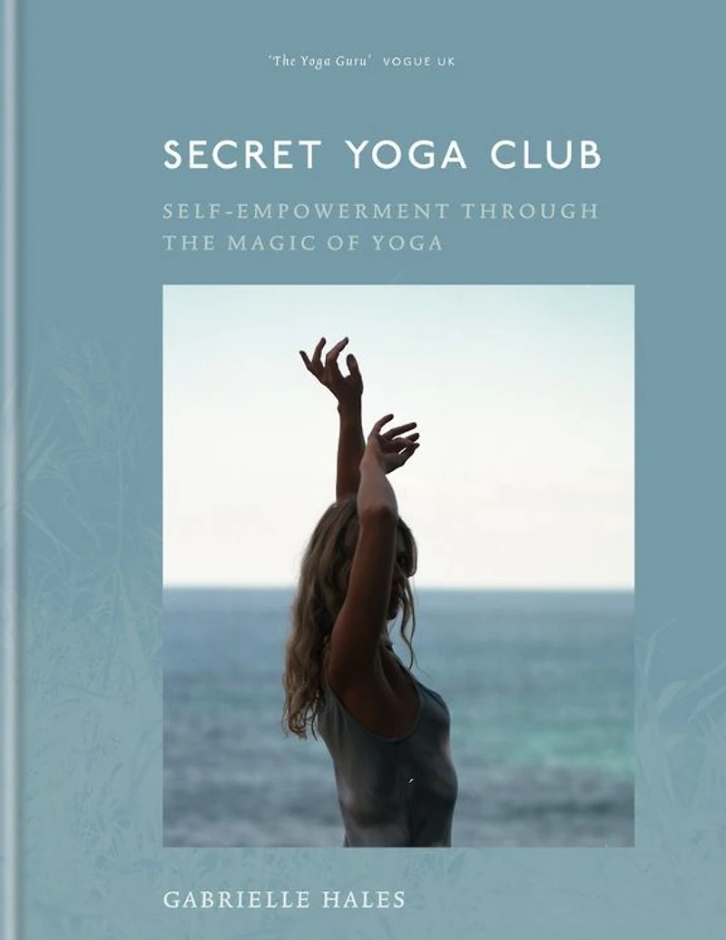 Secret yoga Club: Self-empowerment through the magic of