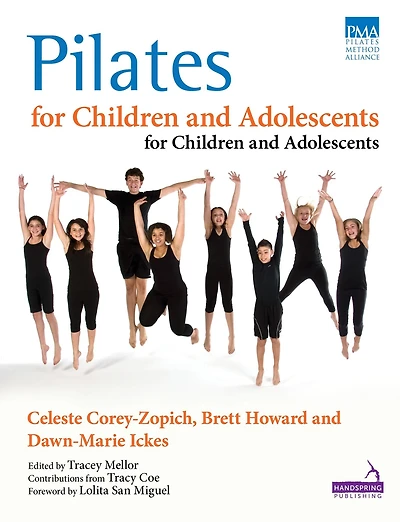 Pilates for Children and Adolescents: Manual of Guidelines Curriculum