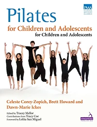 Pilates for Children and Adolescents: Manual of Guidelines Curriculum