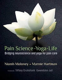 pain Science - yoga Life: Bridging neuroscience and for care