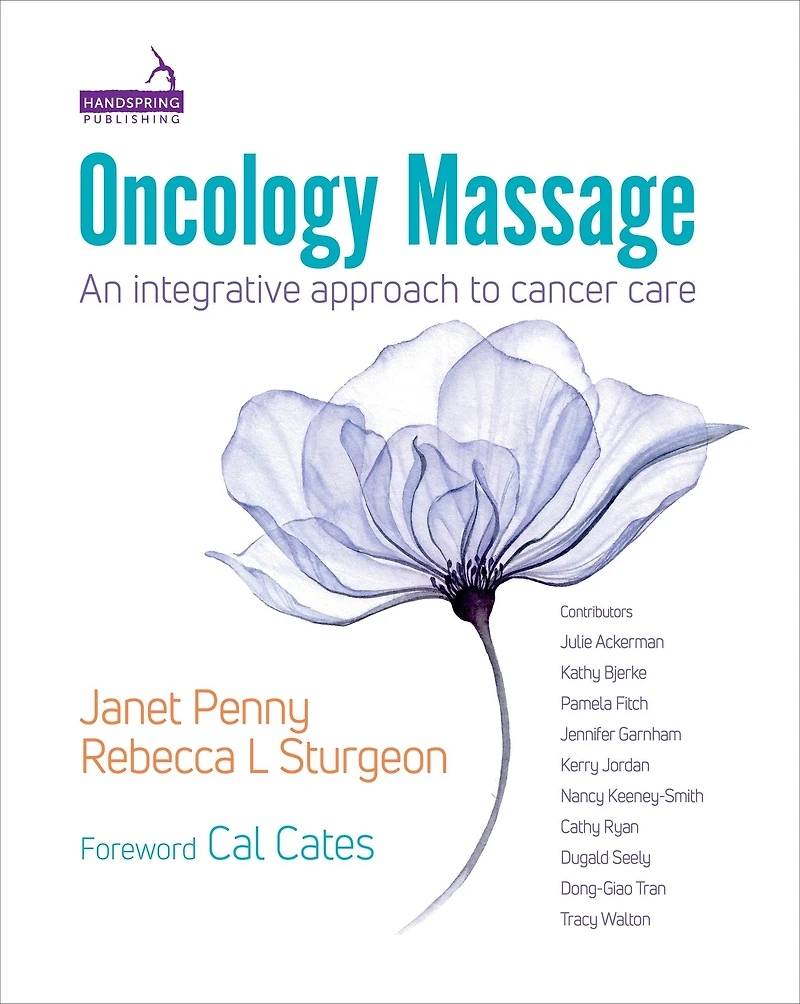 Oncology Massage: An Integrative Approach to Cancer Care