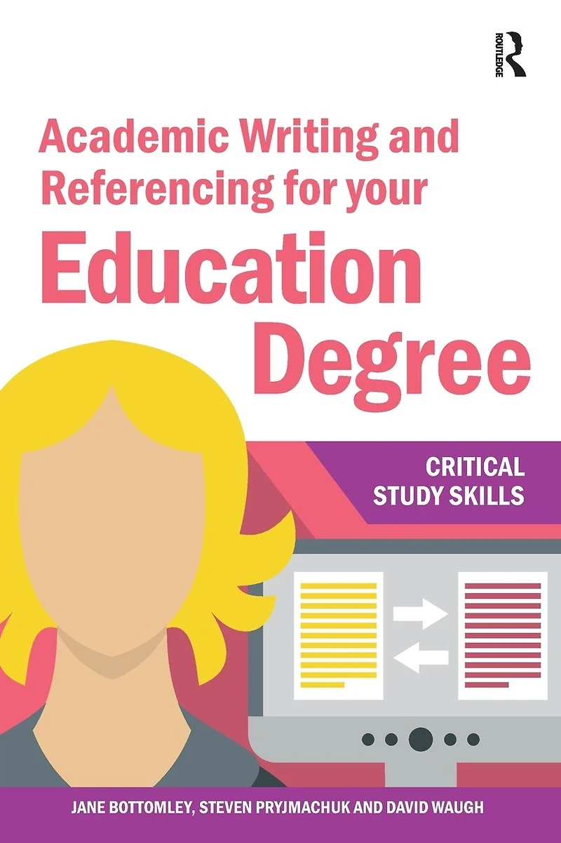 Academic Writing and Referencing for Your Education Degree