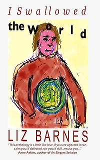 I Swallowed the World