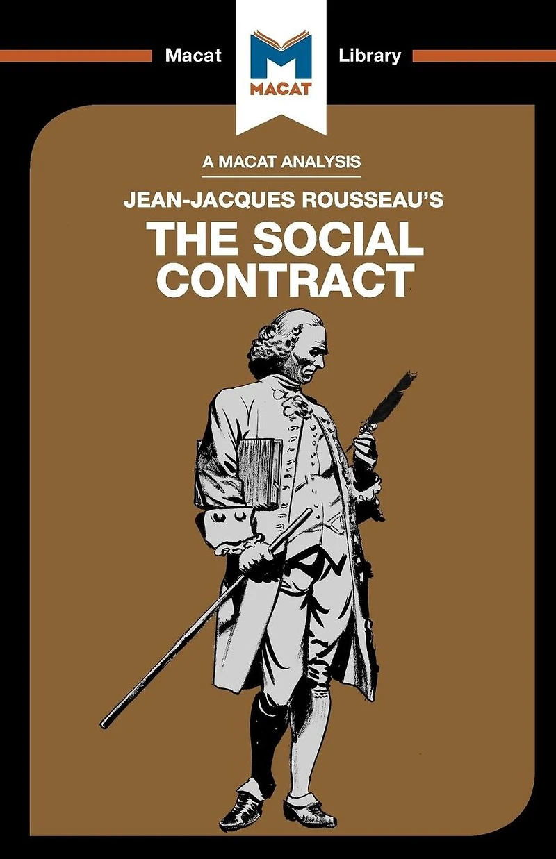 An Analysis of Jean-Jacques Rousseau's The Social Contract