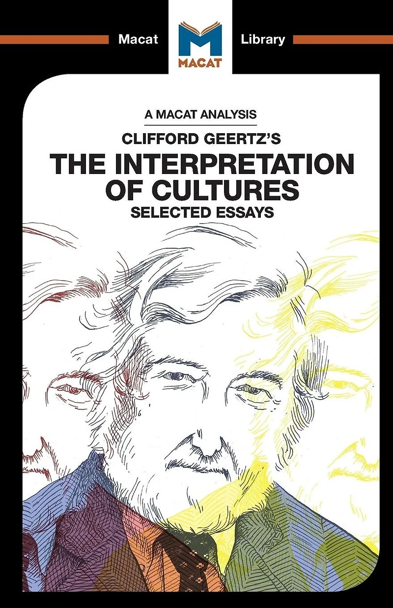 An Analysis of Clifford Geertz's The Interpretation Cultures: Selected Essays