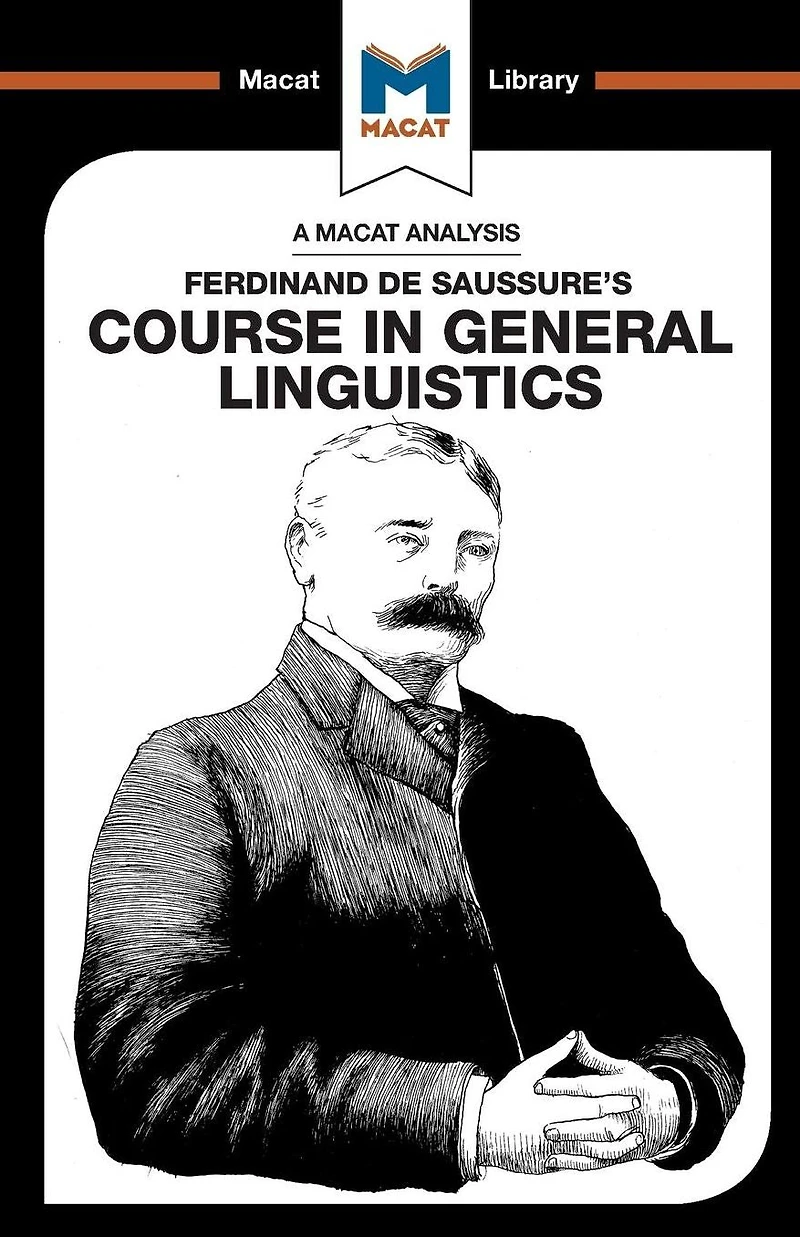 An Analysis of Ferdinand de Saussure's Course General Linguistics