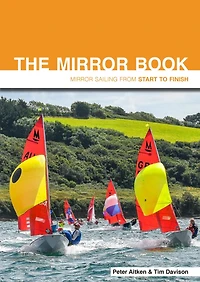 The Mirror Book: Sailing from Start to Finish