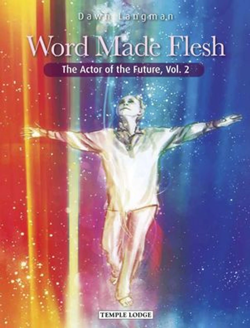 Word Made Flesh: The Actor of the Future