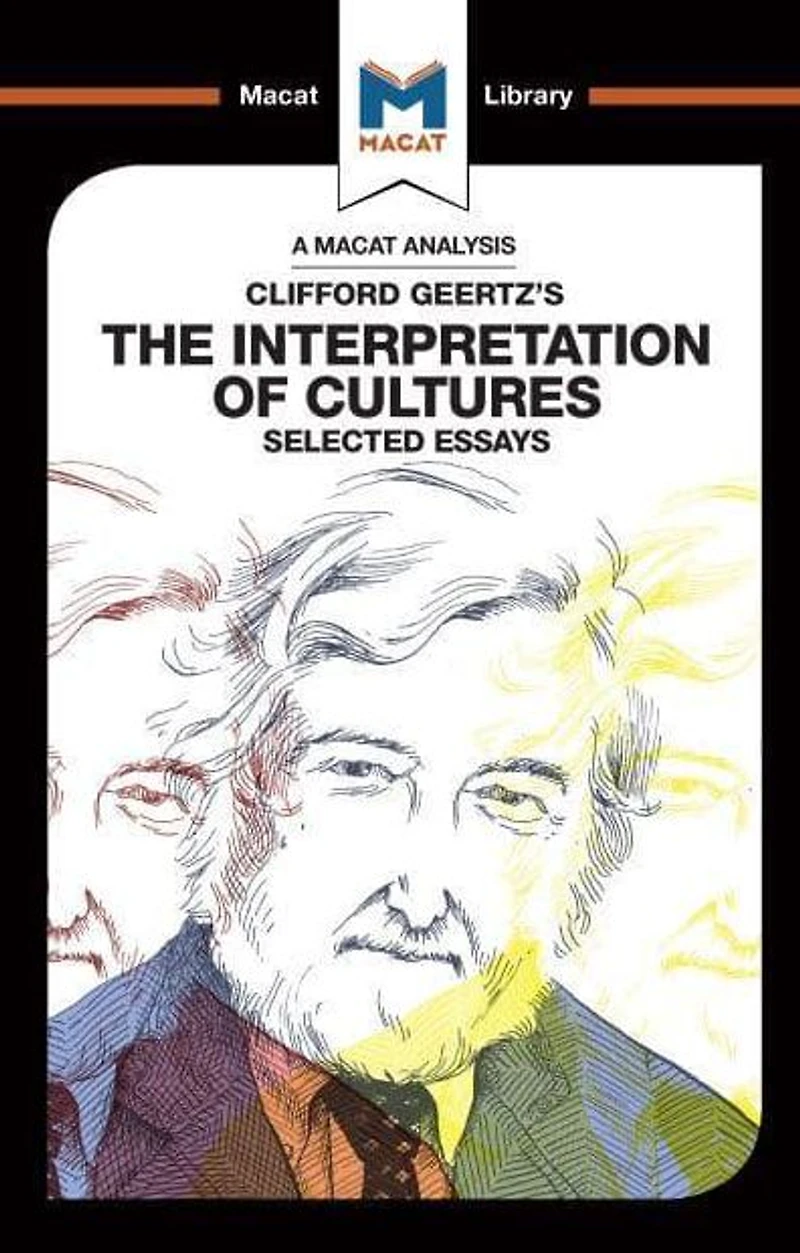 An Analysis of Clifford Geertz's The Interpretation Cultures: Selected Essays