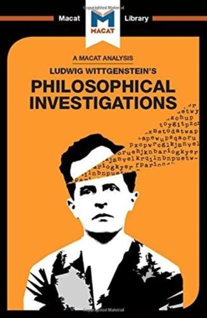 An Analysis of Ludwig Wittgenstein's Philosophical Investigations