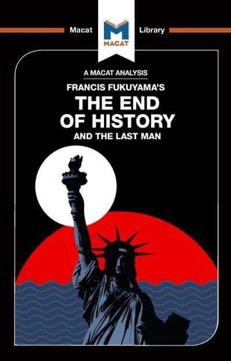 An Analysis of Francis Fukuyama's the End History and Last Man