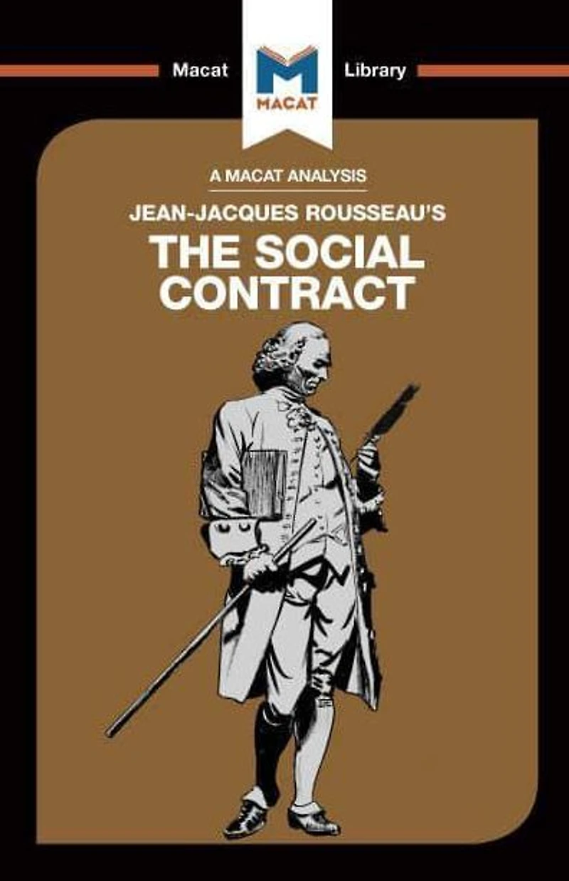 An Analysis of Jean-Jacques Rousseau's The Social Contract