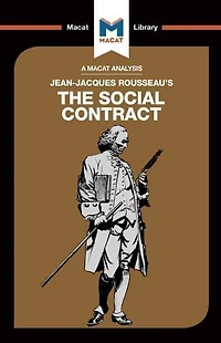 An Analysis of Jean-Jacques Rousseau's The Social Contract