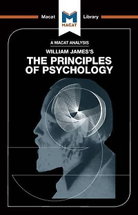 An Analysis of William James's The Principles Psychology