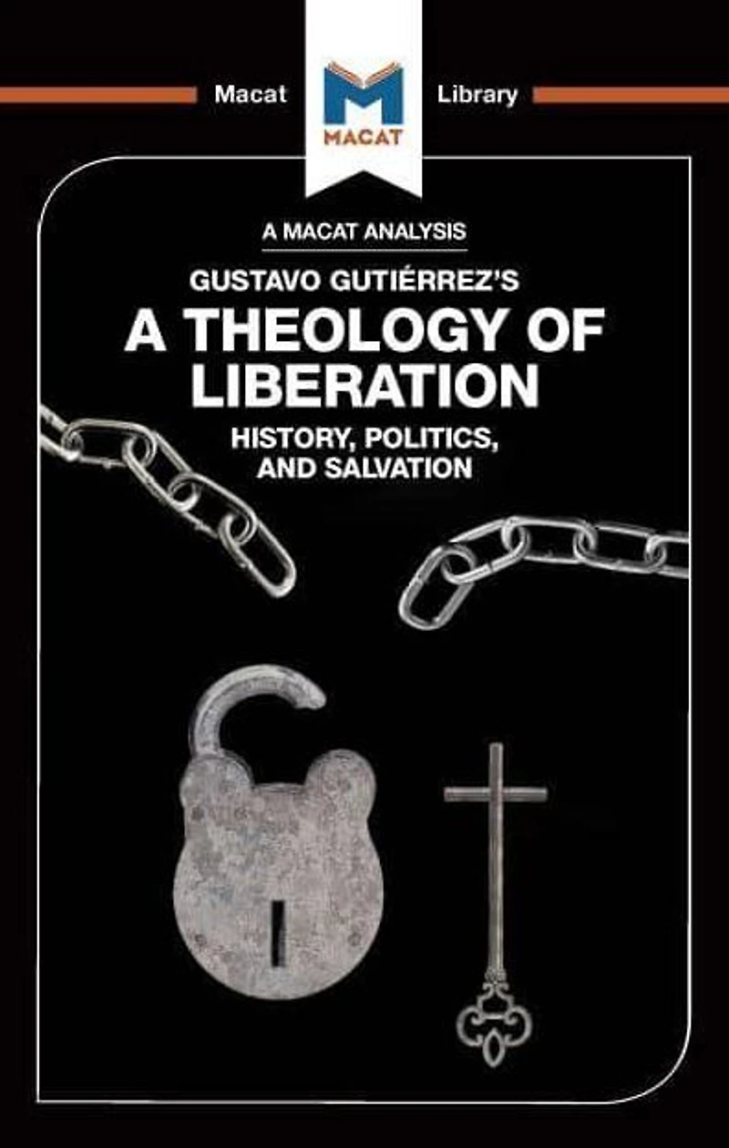 An Analysis of Gustavo Gutiérrez's A Theology Liberation