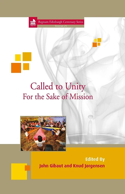 Called to Unity: For the Sake of Mission
