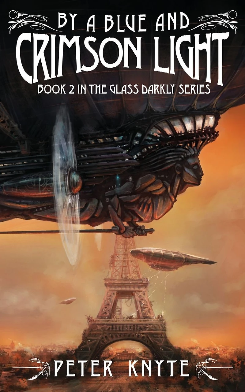 By a Blue and Crimson Light - Book 2 the Glass Darkly series