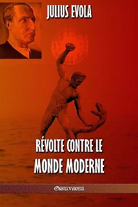 RÃ¯Â¿Â½volte contre le monde moderne