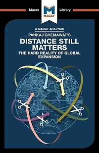 An Analysis of Pankaj Ghemawat's Distance Still Matters: The Hard Reality Global Expansion