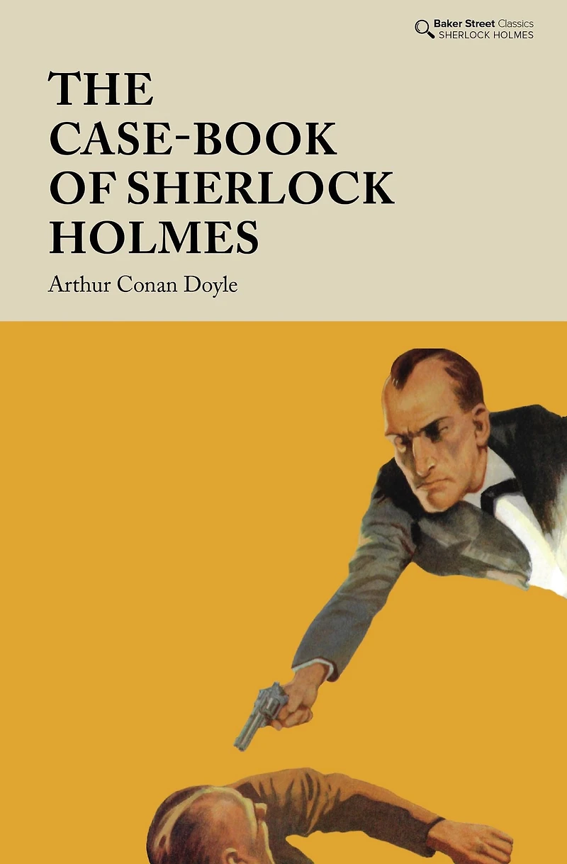 The Case Book of Sherlock Holmes