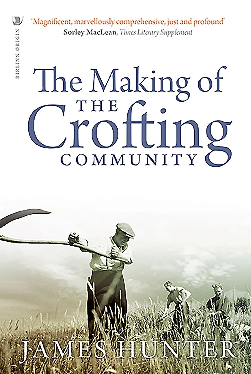 the Making of Crofting Community