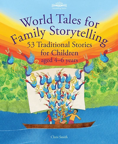 World Tales for Family Storytelling: 53 traditional stories children aged 4-6 years