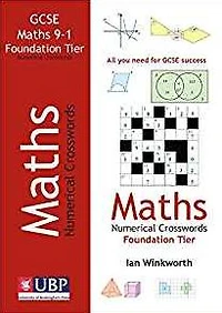 GCSE Mathematics Numerical Crosswords Foundation Written for the 9-1 Course