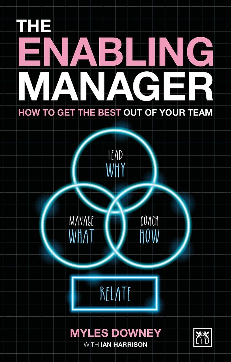 the Enabling Manager: How to get best out of your team