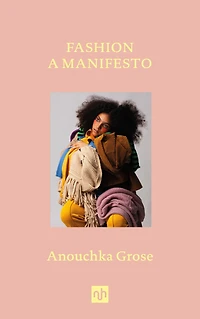 Fashion: A Manifesto