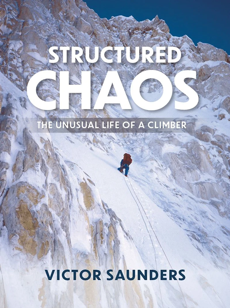 Structured Chaos: The unusual life of a climber
