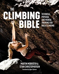 The climbing Bible: Technical, physical and mental training for rock