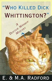 Who Killed Dick Whittington?: A Doctor Manson Mystery