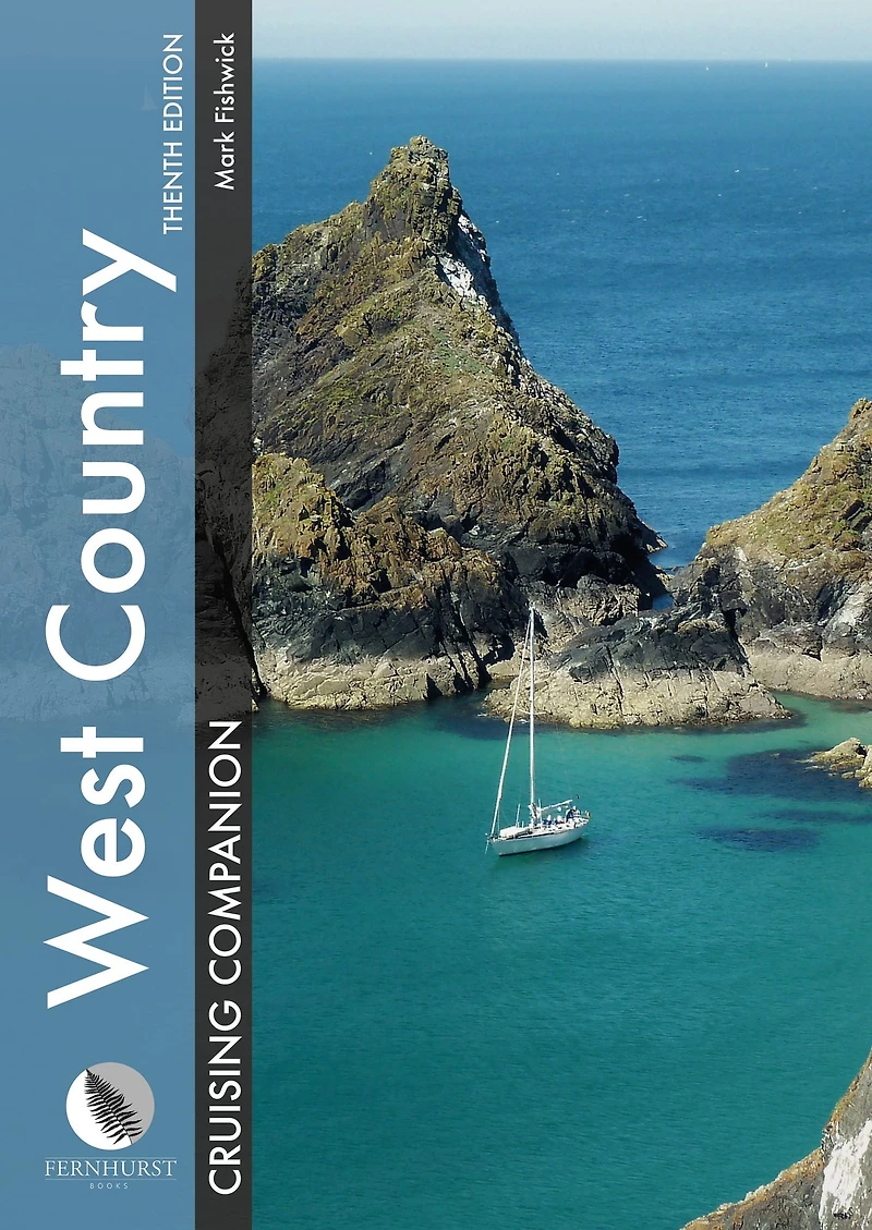 West Country Cruising Companion: A yachtsman's pilot and cruising guide to ports and harbours from Portland Bill to Padstow, including the Isles of Scilly