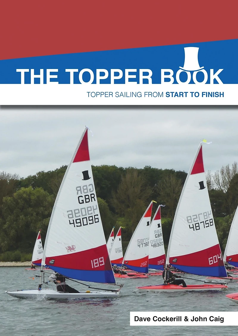 The Topper Book: Sailing from Start to Finish