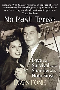 No Past Tense: Love and Survival the Shadow of Holocaust