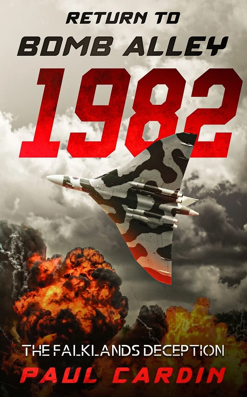 Return to Bomb Alley 1982: The Falklands Deception