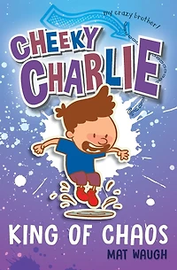 Cheeky Charlie: King of Chaos