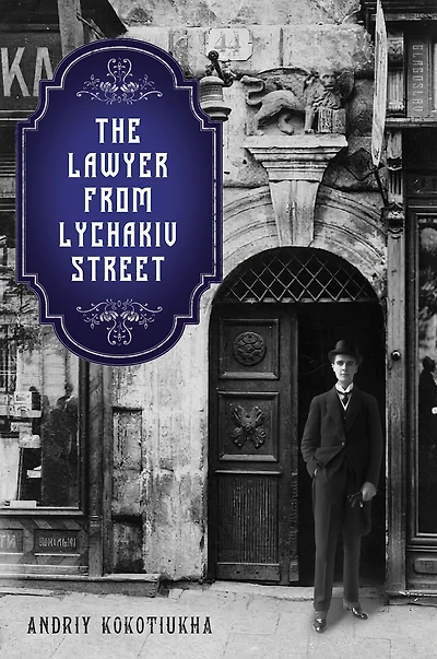 The Lawyer from Lychakiv Street: Songs of Love, Songs of Death, Songs of The Moon