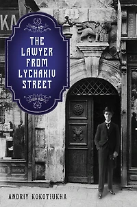 The Lawyer from Lychakiv Street: Songs of Love, Songs of Death, Songs of The Moon