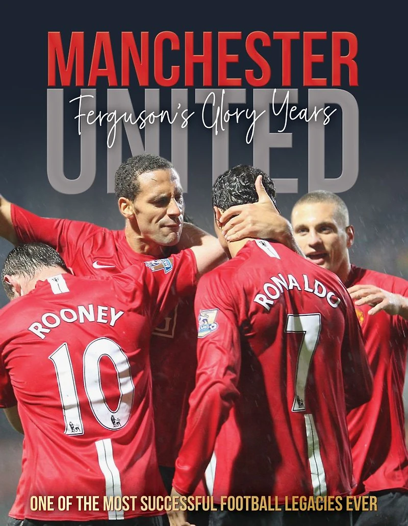 Manchester United: The Ferguson Years Collected