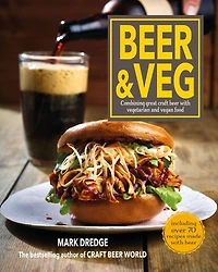 beer and Veg: Combining great craft with vegetarian vegan food