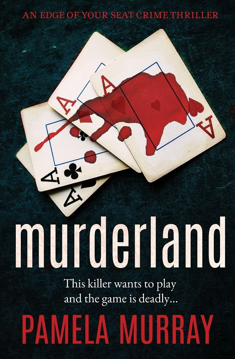 Murderland: A Gripping Serial Killer Thriller