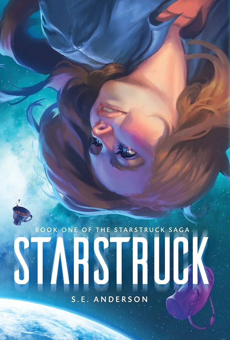 Starstruck (Starstruck Saga, #1)