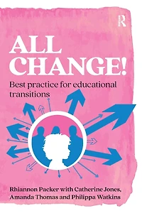 All Change!: Best Practice for Educational Transitions